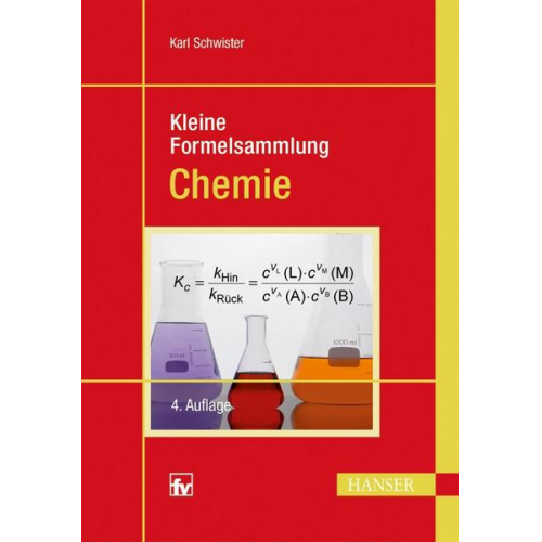 Karl Schwister - Kleine Formelsammlung Chemie