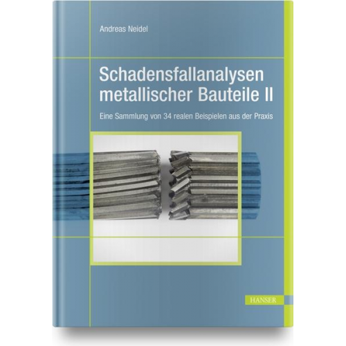 Schadensfallanalysen metallischer Bauteile 2