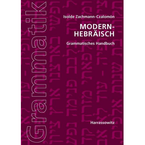 Isolde Zachmann-Czalomón - Modern-Hebräisch Grammatisches Handbuch