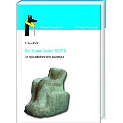 Jochem Kahl - Die Statue Assiut S10/16