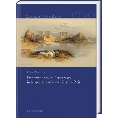 Chiara Matarese - Deportationen im Perserreich in teispidisch-achaimenidischer Zeit