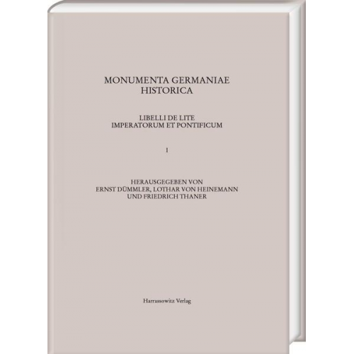 Ernst Dümmler & Lothar Heinemann & Friedrich Thaner - Libelli de lite imperatorum et pontificum saec. XI. et XII. conscripti