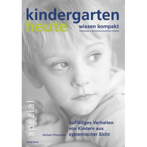 Michael Pfreundner - Auffälliges Verhalten von Kindern aus systemischer Sicht