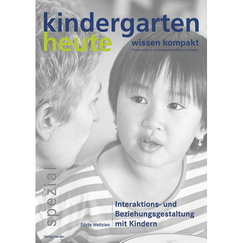 Dörte Weltzien - Interaktions- und Beziehungsgestaltung mit Kindern