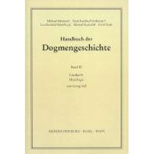 Georg Söll - Handbuch der Dogmengeschichte / Bd III: Christologie - Soteriologie - Mariologie. Gnadenlehre / Mariologie