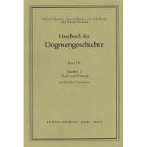 Burkhard Neunheuser - Handbuch der Dogmengeschichte / Bd IV: Sakramente-Eschatologie / Taufe und Firmung