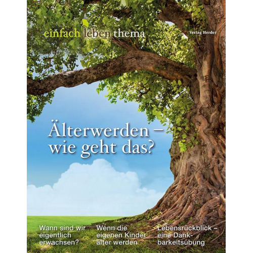 Älterwerden – wie geht das?