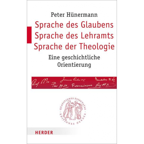 Peter Hünermann - Sprache des Glaubens – Sprache des Lehramts – Sprache der Theologie