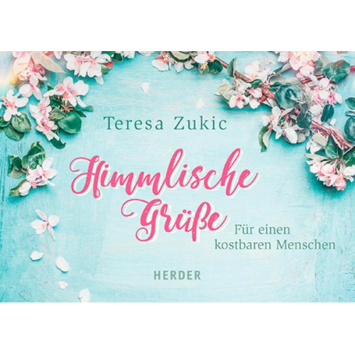 Teresa Zukic - Himmlische Grüße