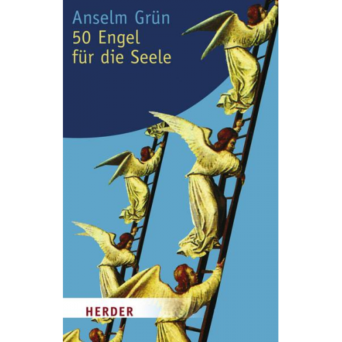 Anselm Grün - 50 Engel für die Seele