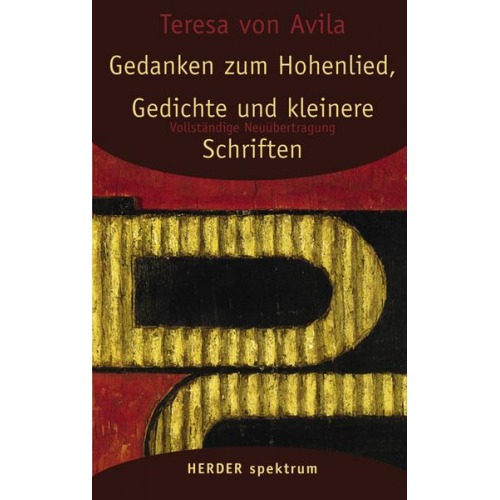 Teresa Ávila - Gedanken zum Hohenlied, Gedichte und kleinere Schriften [Band 3]