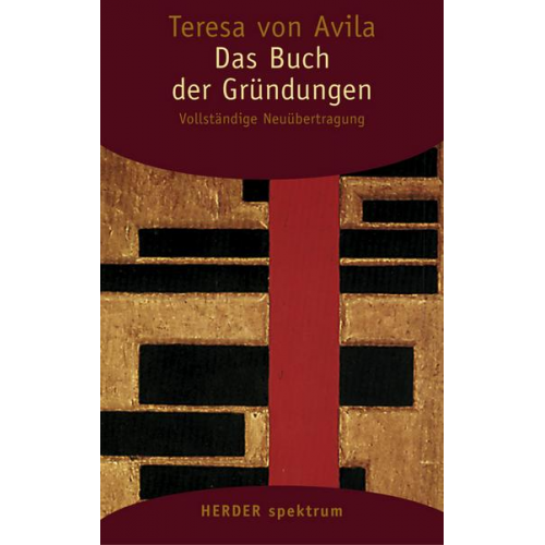 Teresa Ávila - Das Buch der Gründungen