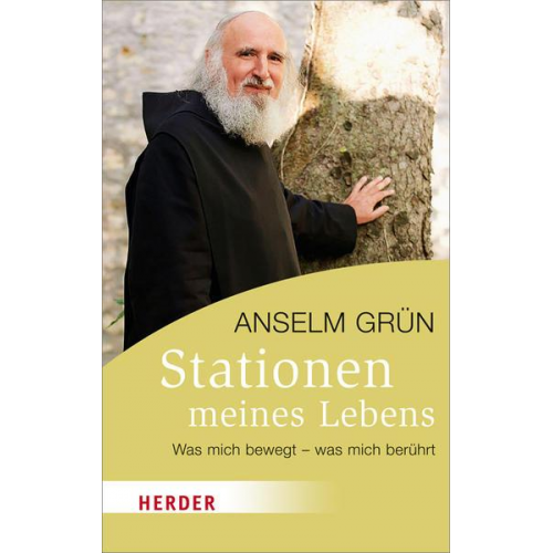 Anselm Grün - Stationen meines Lebens