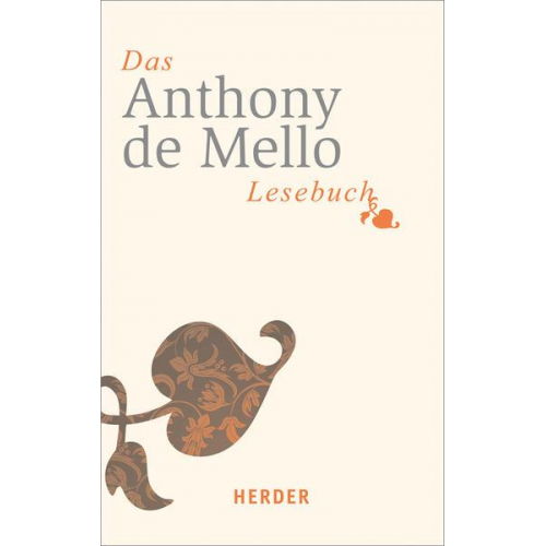 Anthony de Mello - Das Anthony-de-Mello-Lesebuch