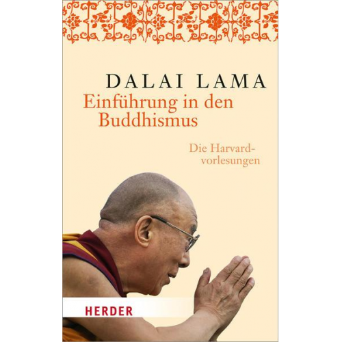 His Holiness The Dalai Lama - Einführung in den Buddhismus