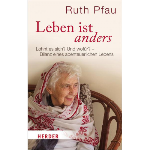 Ruth Pfau - Leben ist anders