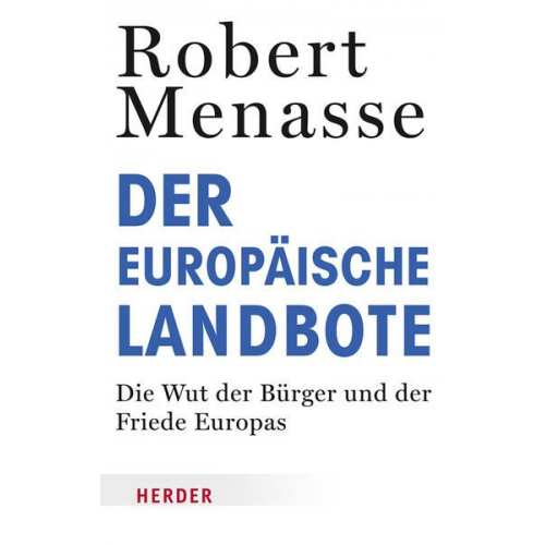 Robert Menasse - Der Europäische Landbote