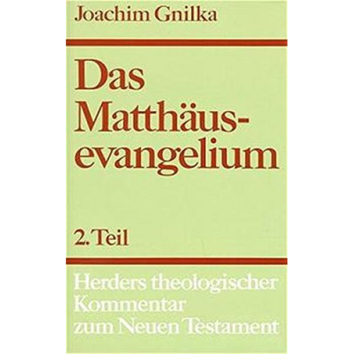 Joachim Gnilka - Das Matthäusevangelium