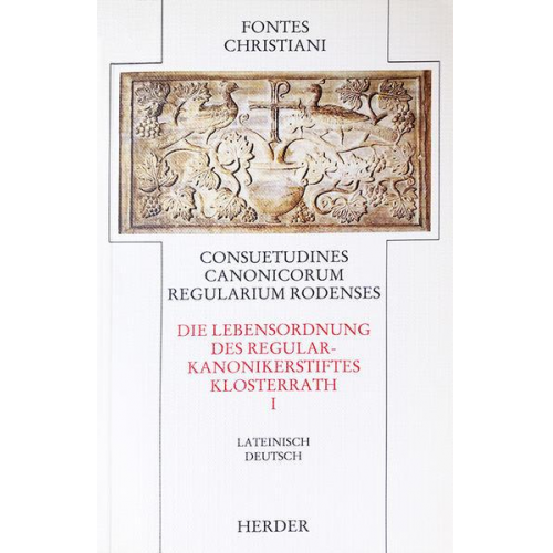 Norbert Brox & Wilhelm Geerlings & Gisbert Greshake - Consuetudines canonicorum regularium Rodenses I