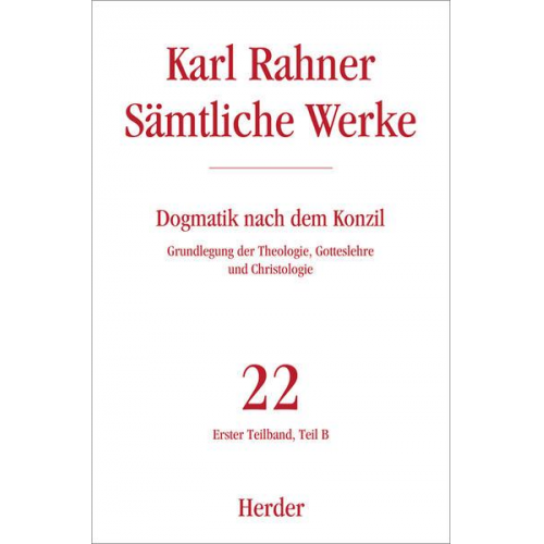 Karl Rahner - Karl Rahner - Sämtliche Werke / Dogmatik nach dem Konzil