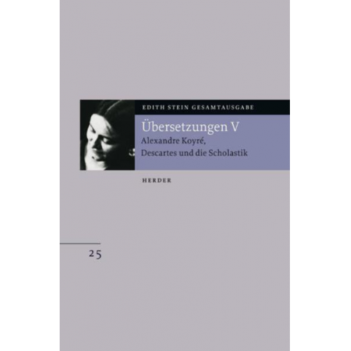 Edith Stein - Edith Stein Gesamtausgabe / E: Übersetzungen