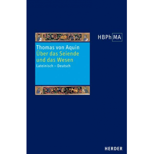 Thomas Aquin - De ente et essentia /Über das Seiende und das Wesen