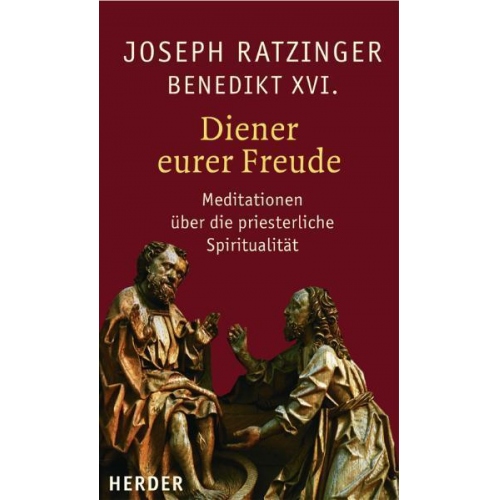 Benedikt XVI. - Diener eurer Freude