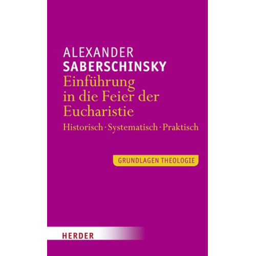 Alexander Saberschinsky - Einführung in die Feier der Eucharistie