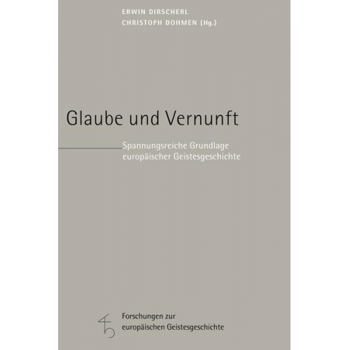 Erwin Dirscherl & Christoph Dohmen - Glaube und Vernunft