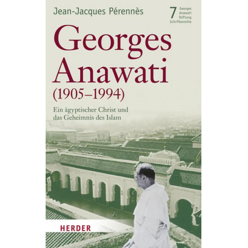 Jean J. Pérennès - Georges Anawati (1905-1994)