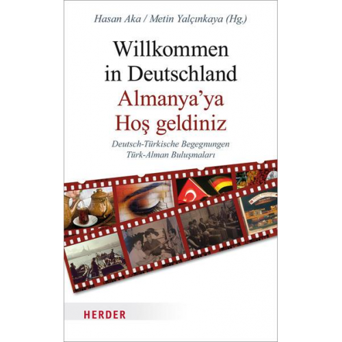 Willkommen in Deutschland – Almanya’ya Hos geldiniz