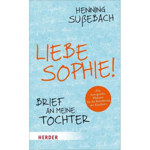 Henning Sussebach - Liebe Sophie!