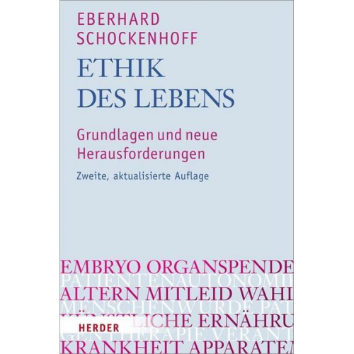 Eberhard Schockenhoff - Ethik des Lebens