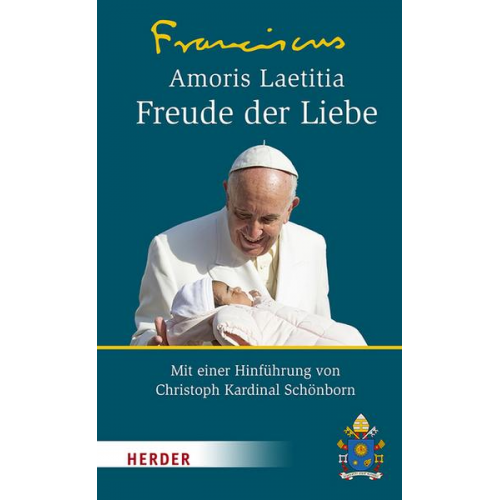 Franziskus (Papst) - Amoris Laetitia - Freude der Liebe