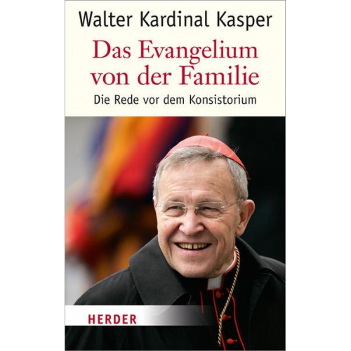 Walter Kasper - Das Evangelium von der Familie