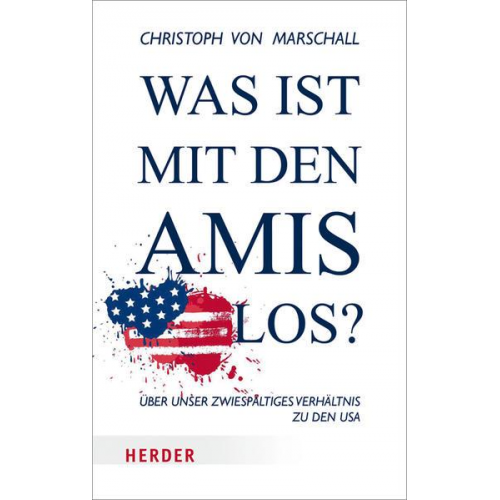 Christoph Marschall - Was ist mit den Amis los?