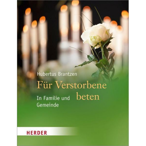 Hubertus Brantzen - Für Verstorbene beten