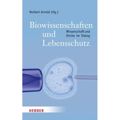 Biowissenschaften und Lebensschutz