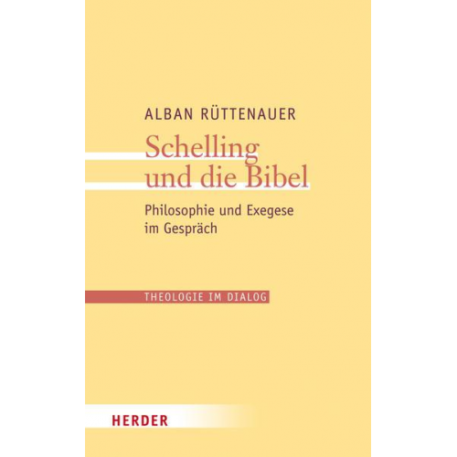 Alban Rüttenauer - Schelling und die Bibel