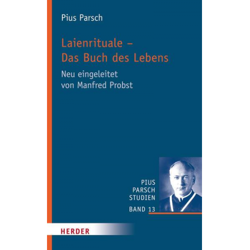 Pius Parsch - Laienrituale – Das Buch des Lebens