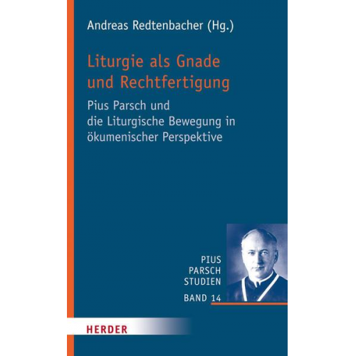 Liturgie als Gnade und Rechtfertigung