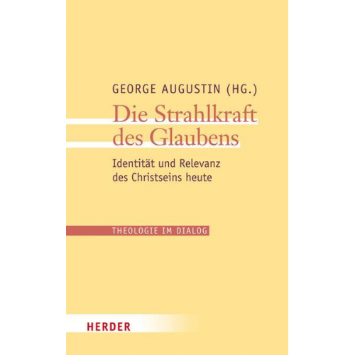 Die Strahlkraft des Glaubens