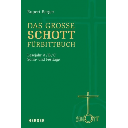 Rupert Berger - Das große SCHOTT-Fürbittbuch