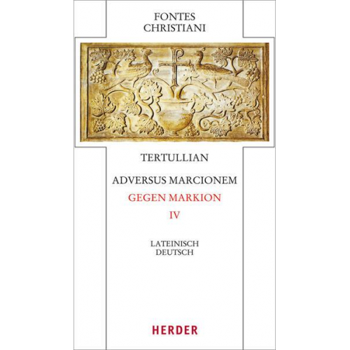 Tertullian - Adversus Marcionem - Gegen Markion IV