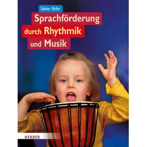 Sabine Hirler - Sprachförderung durch Rhythmik und Musik