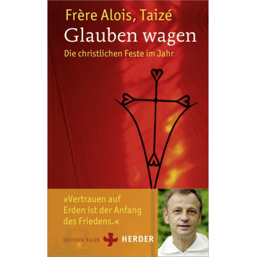 Alois (Frère) - Glauben wagen