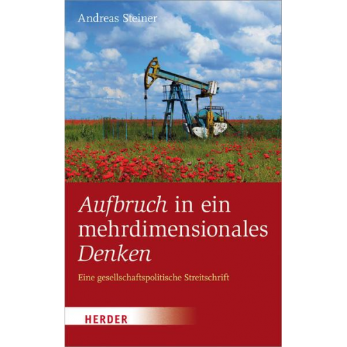 Andreas Steiner - Aufbruch in ein mehrdimensionales Denken