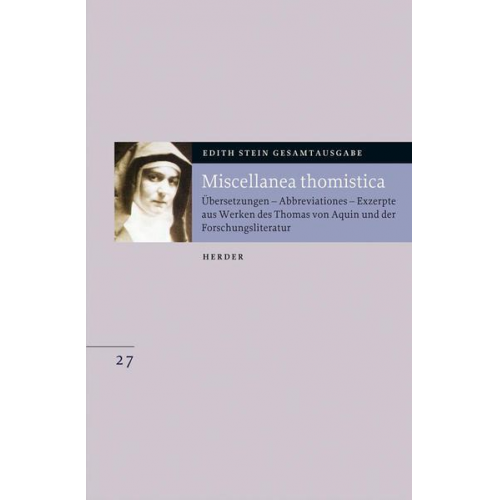 Edith Stein - Edith Stein Gesamtausgabe / Miscellanea thomistica