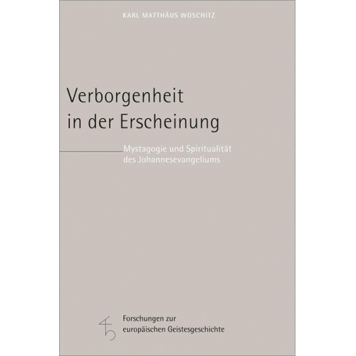 Karl Matthäus Woschitz - Verborgenheit in der Erscheinung