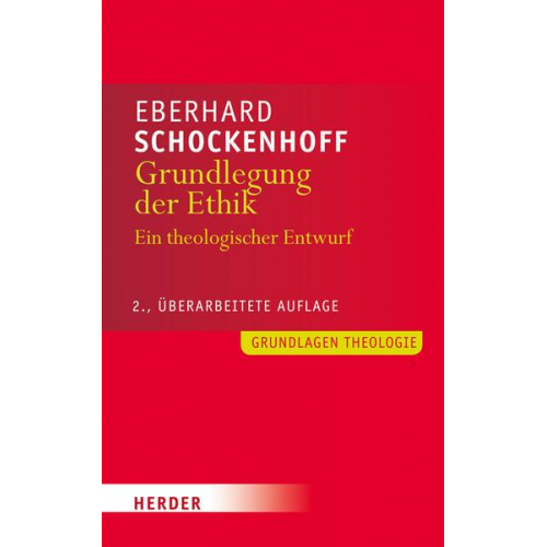 Eberhard Schockenhoff - Grundlegung der Ethik